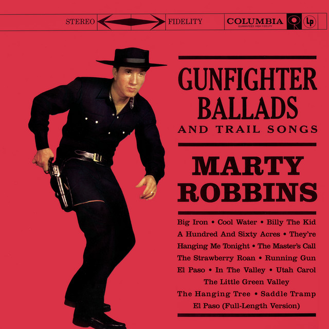 Gunfighter Ballads and Trail Songs by Marty Robbins, released September 1959. The single album that did the most to fix the modern idea of "the cowboy song" — first-person narratives of gunfighters, with Spanish guitars and Mexican-border atmosphere instead of trail-camp folk.