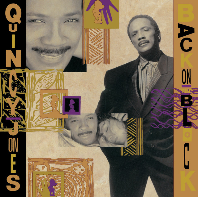 Back on the Block (1989) — Quincy Jones's summation album, assembling Miles Davis, Ella Fitzgerald, Dizzy Gillespie, Sarah Vaughan, Ice-T, Big Daddy Kane, Kool Moe Dee, and a cast of dozens into a single record tracing the genealogy of Black American music. One of the most ambitious and least celebrated albums of the decade.